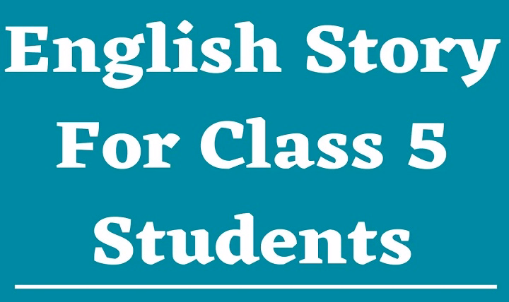 Story Writing for Class 5: A Comprehensive Guide story writing for class 5